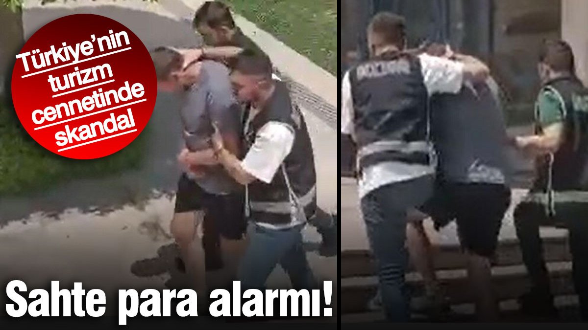 Türkiye’nin turizm cennetinde skandal! Sahte para alarmı