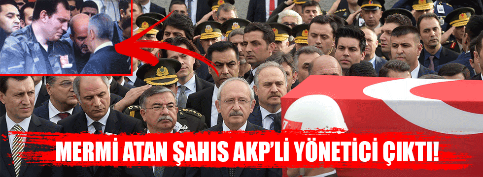 Kılıçdaroğlu'na mermi atan şahıs AKP'li yönetici çıktı!