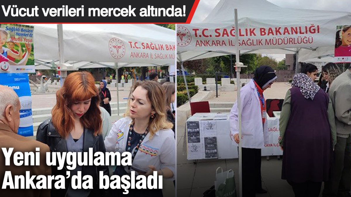 Vücut verileri mercek altında! Yeni sağlık uygulaması Ankara'da başladı