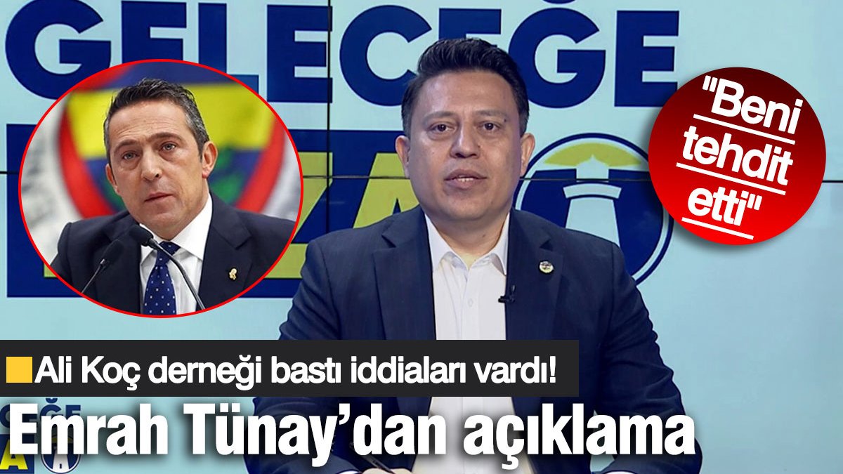 Ali Koç'un derneği bastığı iddia edilmişti! Başkan Emrah Tünay'dan açıklama
