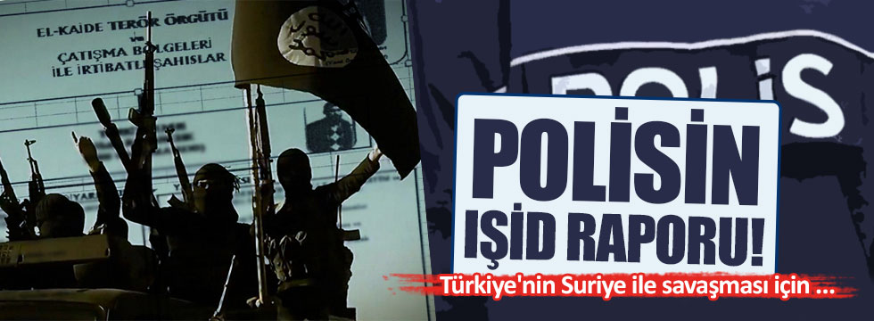 Polis'den IŞİD raporu