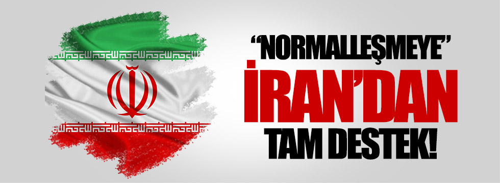İran, normalleşmeyi destekledi