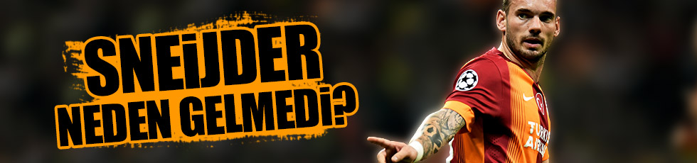 Sneijder neden idmana çıkmadı?