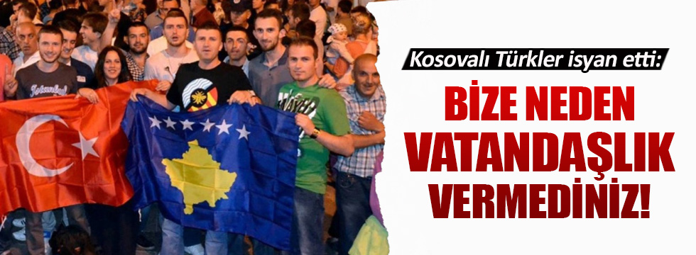 Kosovalı Türklerin vatandaşlık isyanı
