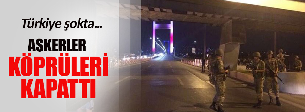 Asker FSM Köprüsü'nü trafiğe kapattı!