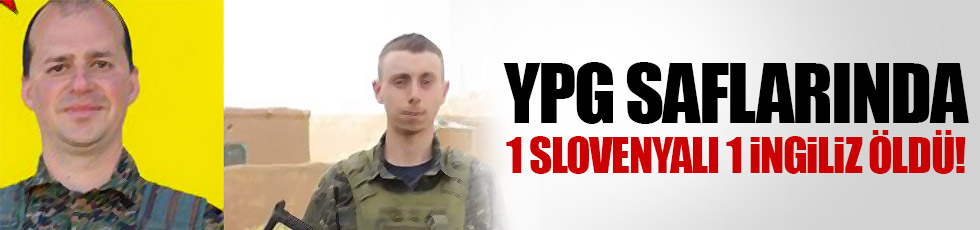 YPG Saflarında 1 Slovenyalı 1 İngiliz Öldü!