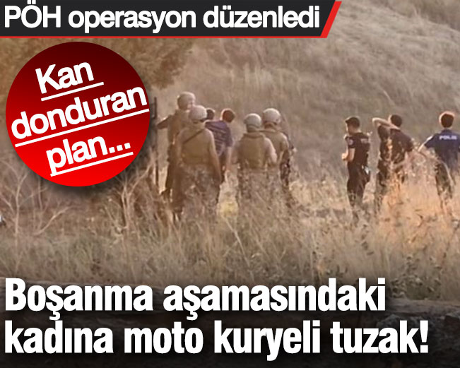 Boşanma aşamasındaki kadına moto kuryeli tuzak! Kan donduran plan... PÖH harekete geçti