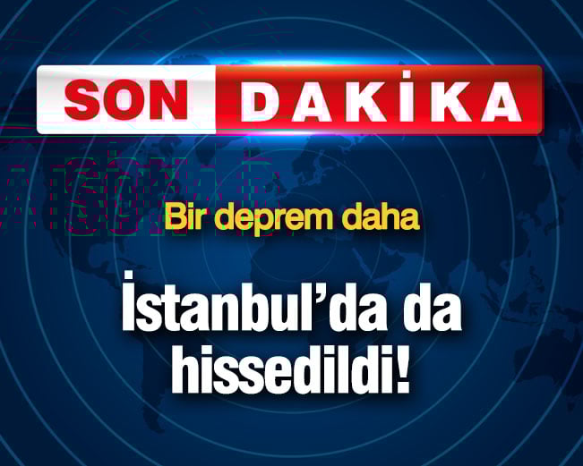 İstanbul'da da hissedildi! Bir deprem daha (25 Ağustos 2025)