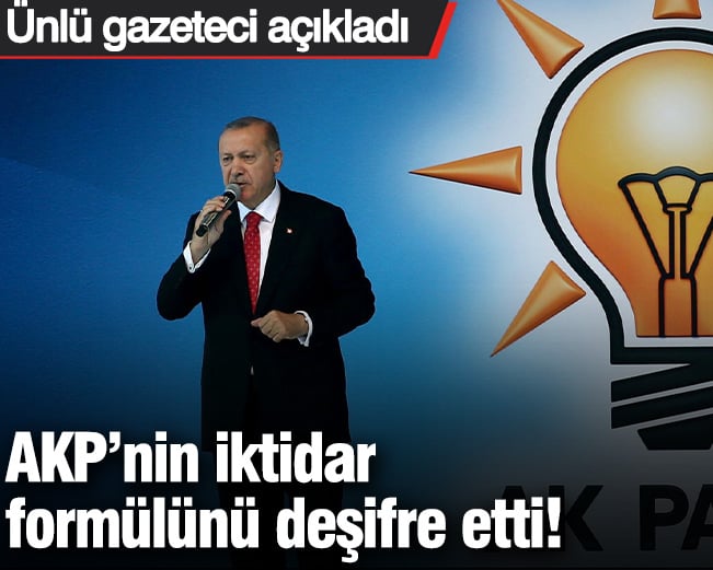 Ünlü gazeteci AKP’nin 23 yıllık iktidar formülünü deşifre etti!