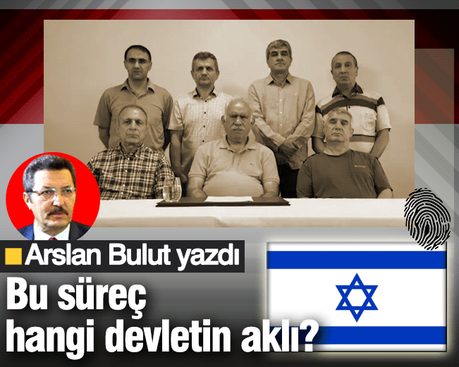 Bu süreç, hangi devletin aklı?