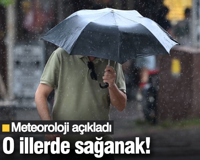 Meteoroloji il il paylaştı! Sağanak bekleniyor (29 Ağustos 2025)