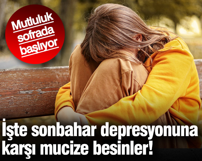 Mutluluk sofrada başlıyor: İşte sonbahar depresyonuna karşı mucize besinler!