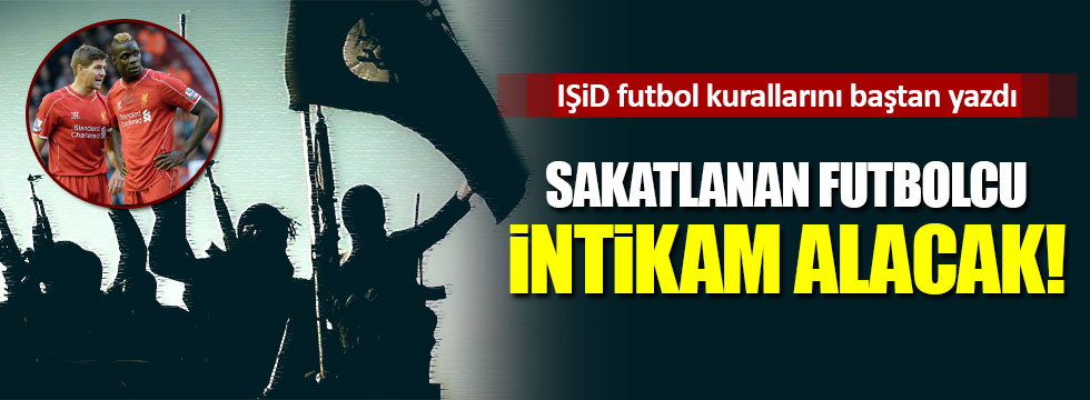 IŞİD'ten yeni futbol kuralları!