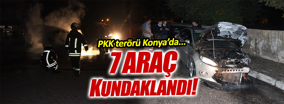 PKK'lılar Konya'da araçları kundakladı
