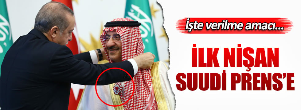 İlk Cumhuriyet Nişanı Suudi Prens'e takıldı