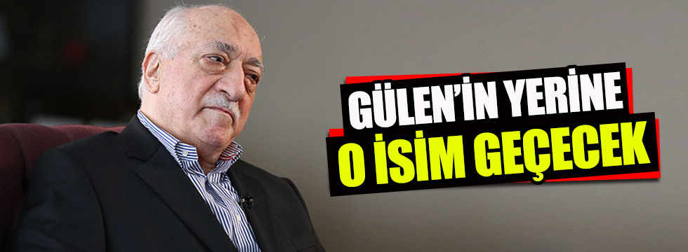 Gülen’in yerine  Mehmet Ali Şengül gelecekmiş