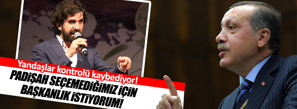 Yandaş yazar Erdoğan'ı padişah ilan etti