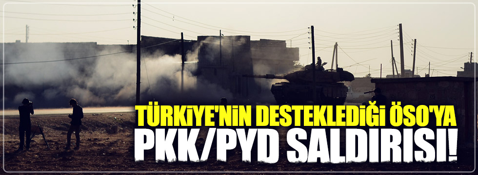 PKK/PYD, ÖSO'yu vuruyor