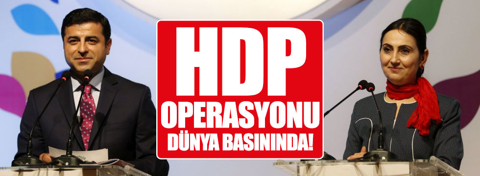 HDP operasyonu dünya basınında