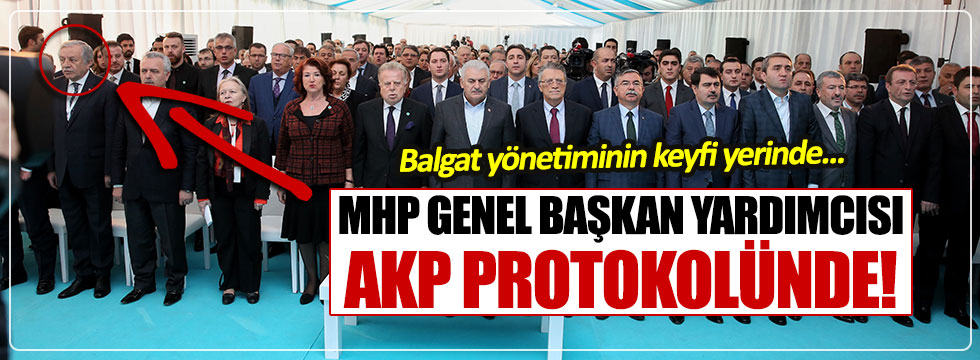 MHP Genel Başkan Yardımcısı Celal Adan AKP protokolünde