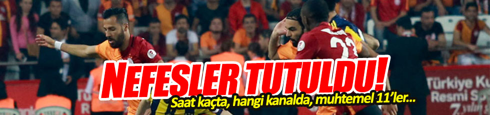 Fenerbahçe – Galatasaray maçı saat kaçta hangi kanalda?
