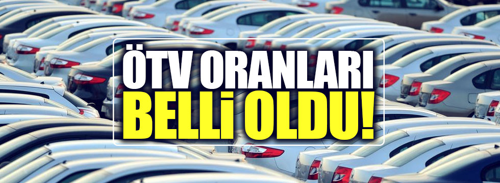 Otomobil ÖTV oranlarında değişikliğe gidildi