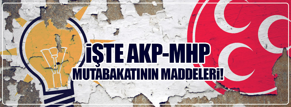AKP - MHP mutabakat maddeleri