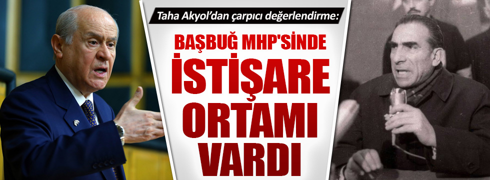 Taha Akyol'dan çarpıcı MHP değerlendirmesi