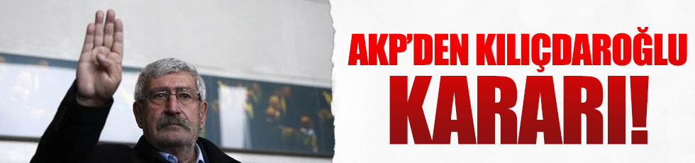 AKP'den Kılıçdaroğlu açıklaması