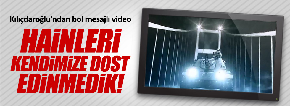 Kılıçdaroğlu’ndan bol mesajlı video