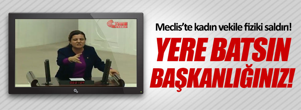 CHP'li Fatma Kaplan'a AKP'lilerden fiziki saldırı