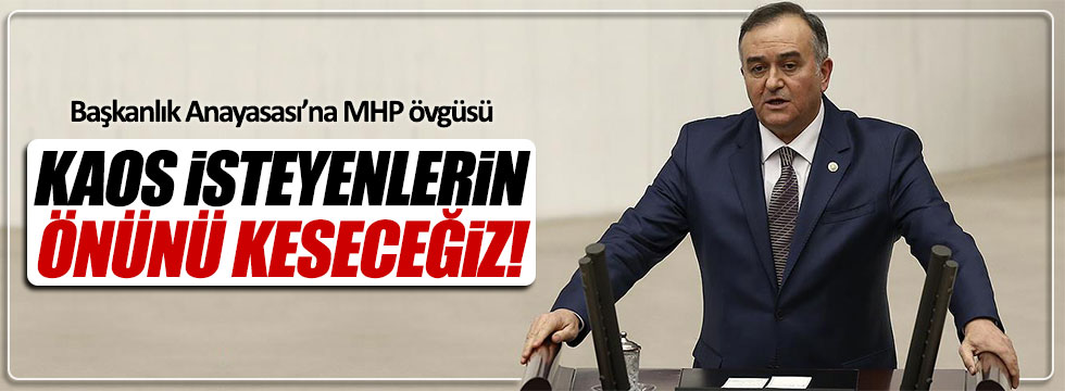 MHP'den Başkanlık Anayasası'na övgü
