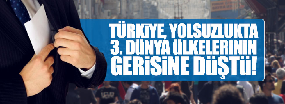 Türkiye, yolsuzlukta 3.dünya ülkelerinin gerisine düştü