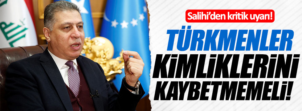 Erşat Salihi: Türkmenler kimliklerini kaybetmemeli