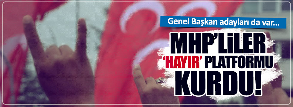 “Türk Milliyetçileri ‘Hayır’ Diyor”