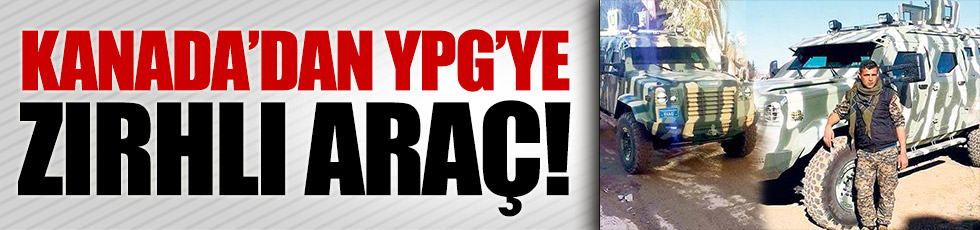 Kanada'dan YPG'ye zırhlı araç!