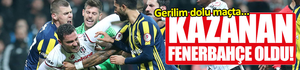 Beşiktaş 0-1 Fenerbahçe / Maç Özeti
