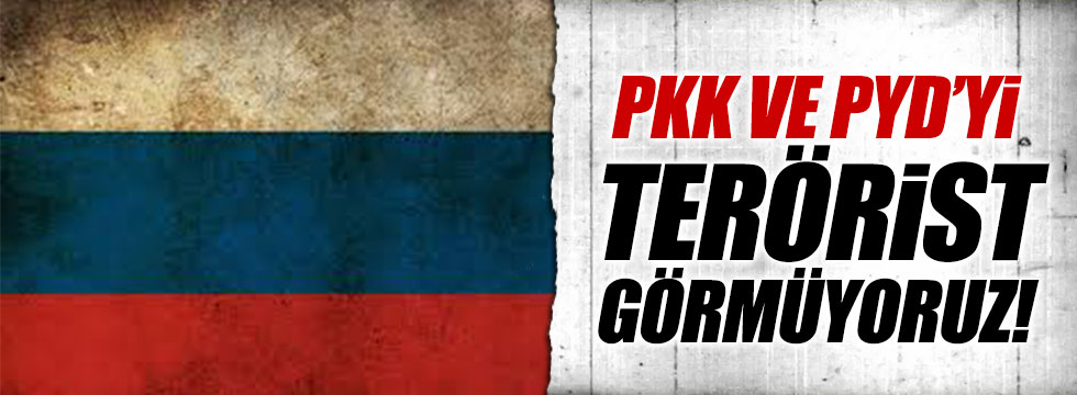 Rusya: PKK ve YPG'yi terör örgütü görmüyoruz