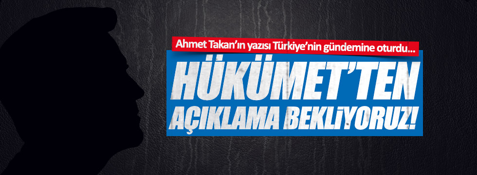 Türkiye, Ahmet Takan’ın yazısını konuşuyor