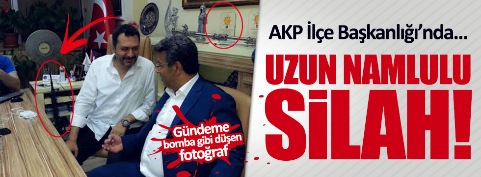 AKP binasında uzun namlulu silah!