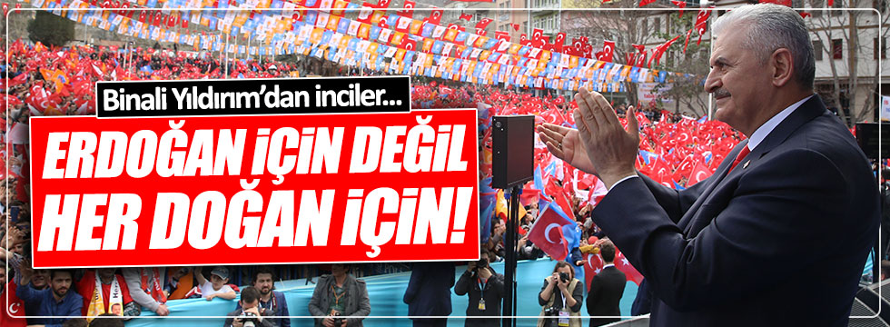 "Bu Anayasa Erdoğan için değil, her doğan içindir"