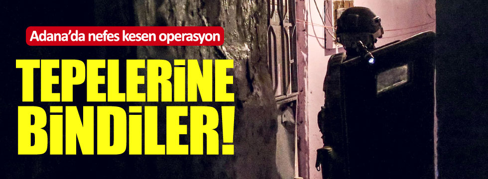 Adana'da, PKK'ya operasyon