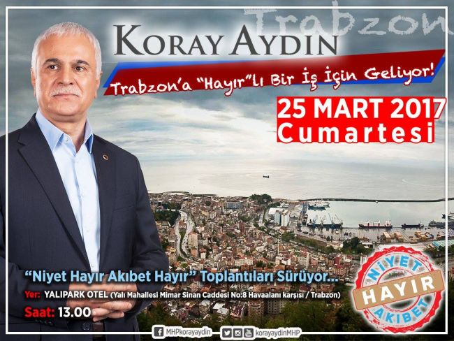 Aydın, memleketi Trabzon'dan 'Hayır' diyecek