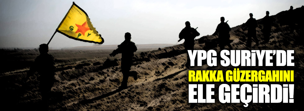 YPG, Suriye’de Rakka güzergahını ele geçirdi