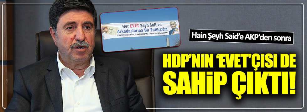 AKP'nin Şeyh Said pankartına HDP'den tam destek