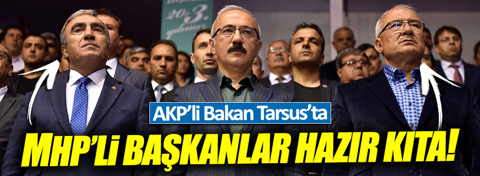 MHP'li Başkanlar, AKP'li Bakanın etrafında hazır kıta bekledi