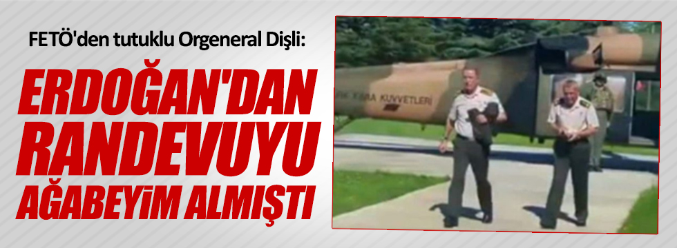 Dişli: "Erdoğan'dan bana randevuyu ağabeyim almıştı"