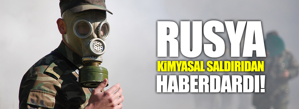 ABD'li yetkili: Rusya, kimyasal saldırdan haberdardı!