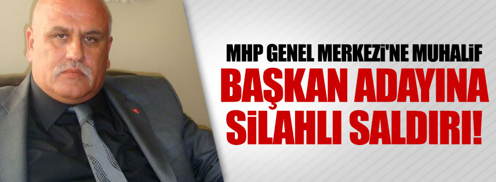 MHP Genel Merkezi'ne muhalif adaya silahlı saldırı!