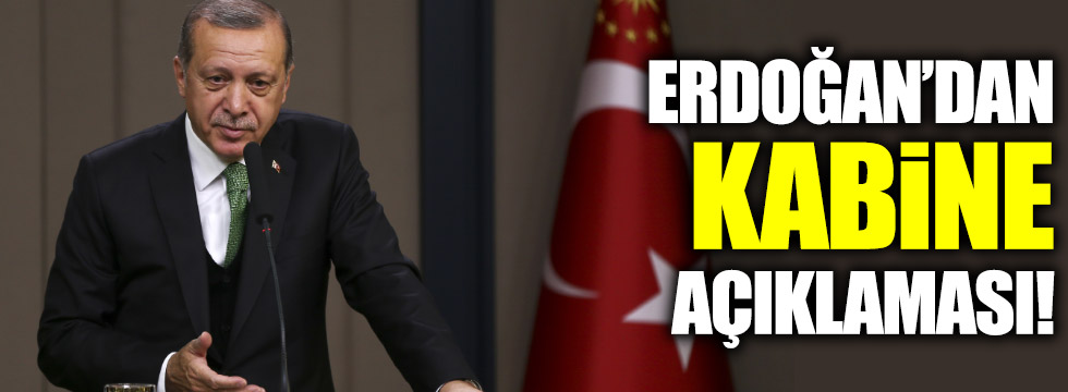 Erdoğan'dan 'Bakanlık' açıklaması
